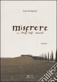 Miserere. La strage degli innocenti Direttamente Dal Produttore