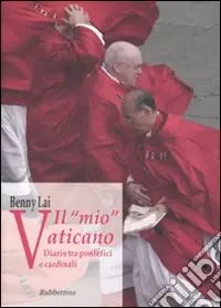 Ultima Occasione Il «mio» Vaticano. Diario tra pontefici e cardinali