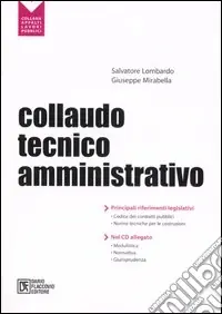 Collaudo tecnico-amministrativo. Con CD-ROM Super Prezzo