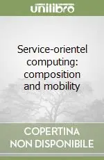 Service-orientel computing composition and mobility Offerta Limitata