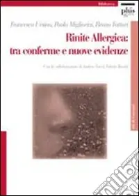 Soddisfatti O Rimborsati Rinite allergica tra conferme e nuove evidenze