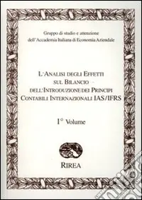 L‘analisi degli effetti sul bilancio dell‘introduzione dei principi contabili internazionali IAS/IFRS Soddisfatti O Rimborsati