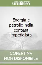 Direttamente Dal Produttore Energia e petrolio nella contesa imperialista
