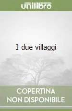Ultima Occasione I due villaggi