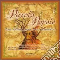 Il piccolo popolo Promozione Esclusiva