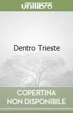 Dentro Trieste Occasione