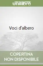 Voci d‘albero Nuova Collezione
