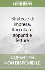 Strategie di impresa. Raccolta di appunti e letture Offerta