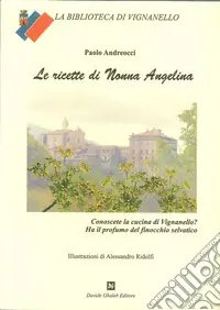 Scelto Dai Clienti Le ricette di nonna Angelina