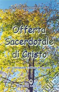 Offerta sacerdotale di Cristo. In Concepción Cabrera de Armida Professionale