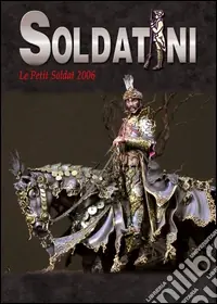 Novità Le petit soldat 2006