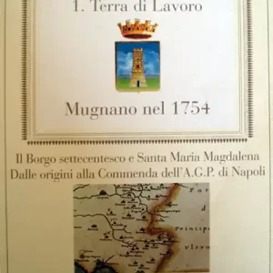 Mugnano nel 1754. La Provincia di Terra di Lavoro Affare