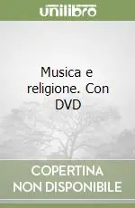 Ultima Occasione Musica e religione. Con DVD