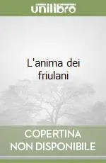 Prezzo Di Fabbrica L‘anima dei friulani