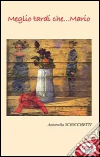 Meglio tardi che... Mario Economico
