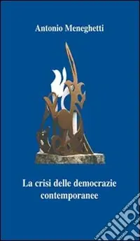 Subito Disponibile La crisi delle democrazie contemporanee
