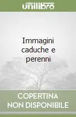 Super Prezzo Immagini caduche e perenni