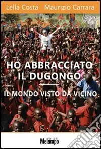 Ho abbracciato il dugongo. Il mondo visto da vicino Promo Stagionale