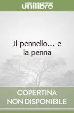 Il pennello... e la penna Scelto Dai Clienti