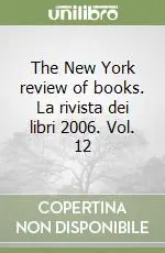 The New York review of books. La rivista dei libri 2006. Vol. 12 Promozione