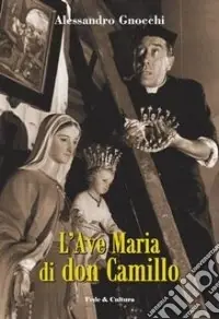 L‘ave Maria di don Camillo Compra Oggi Stesso