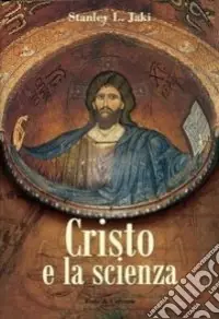Spedito Oggi Cristo e la scienza