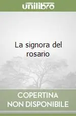 La signora del rosario Compra Oggi Stesso