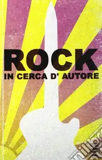 Rock in cerca d‘autore Offerta Del Giorno