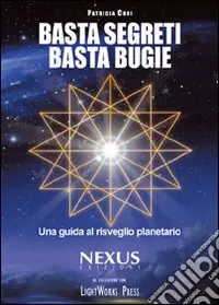 Scelto Dai Clienti Basta segreti basta bugie