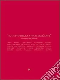 Popolare Il gusto della vita e dell‘arte. Lettere a Cesare Brandi