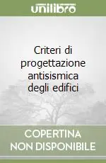 Criteri di progettazione antisismica degli edifici Di Tendenza