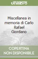 Miscellanea in memoria di Carlo Rafael Giordano Spedizione Espresso