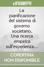 La pianificazione del sistema di governo societario. Una ricerca empirica sull‘esperienza delle grandi aziende pubbliche locali italiane Occasione