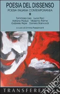 Poesia del dissenso. Poesia italiana contemporanea. Vol. 2 Spedizione Espresso