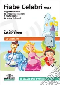 Soddisfatti O Rimborsati Fiabe celebri. Audiolibro. CD Audio. Vol. 1
