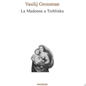 A Buon Prezzo La Madonna a Treblinka