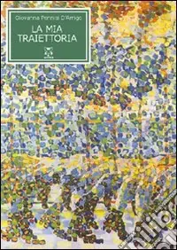 La mia traiettoria Subito Disponibile