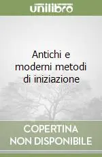 Antichi e moderni metodi di iniziazione Economico