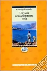 Un‘isola non abbastanza isola Spedito Oggi