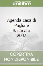 Spedizione Espresso Agenda casa di Puglia e Basilicata 2007