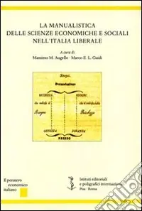 Spedizione Espresso La manualistica delle scienze economiche e sociali nell‘Italia liberale