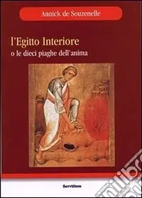 Scelto Dai Clienti L‘Egitto interiore o le dieci piaghe dell‘anima