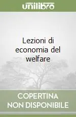 Spedito Oggi Lezioni di economia del welfare