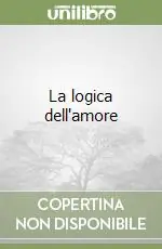 Nuova Collezione La logica dell‘amore