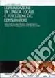 Non Perdere Comunicazione in lingua locale e percezione dei consumatori. Risultati di una ricerca sperimentale sugli effetti delle etichette in friulano