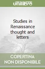Compra Adesso Studies in Renaissance thought and letters