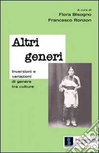 Altri generi. Inversioni e variazioni di genere tra culture Promo Stagionale