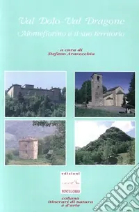 Val Dolo-val Dragone Montefiorino e il suo territorio Promo Stagionale