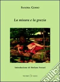 Consegna Rapida La misura e la grazia