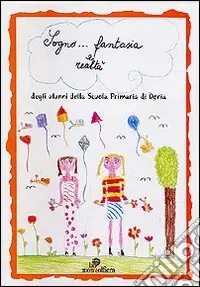 Offerta Lampo Sogno... fantasia e realtà
